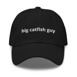 Big Catfish Guy™ Dad Hat