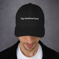 Big Steelhead Guy™ Dad Hat