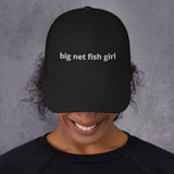 Big Net Fish Girl™ Dad Hat