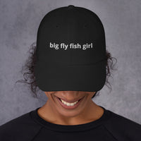 Big Fly Fish Girl™ Dad Hat