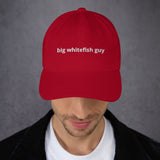 Big Whitefish Guy™ Dad Hat