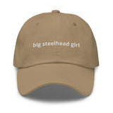 Big Steelhead Girl™ Dad Hat