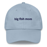 Big Fish Mom™ Original Dad Hat