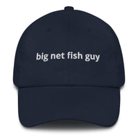 Big Net Fish Guy™ Dad Hat