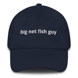 Big Net Fish Guy™ Dad Hat