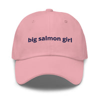 Big Salmon Girl™ Dad Hat