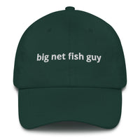 Big Net Fish Guy™ Dad Hat