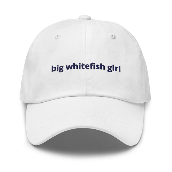 Big Whitefish Girl™ Dad Hat