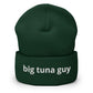 Big Tuna Guy™ Cuffed Beanie