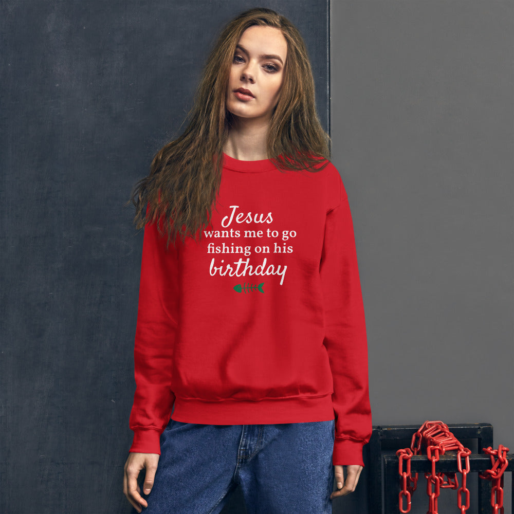 Jesus Wants Me To Go Fishing On His Birthday™ Ugly Christmas Sweater  (Unisex)