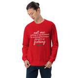 Not Me Yelling At My Husband For Missing Christmas Dinner To Go Fishing™ Ugly Christmas Sweater (Unisex)