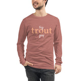 Men's Big Trout Guy™ Long Sleeve T-Shirt